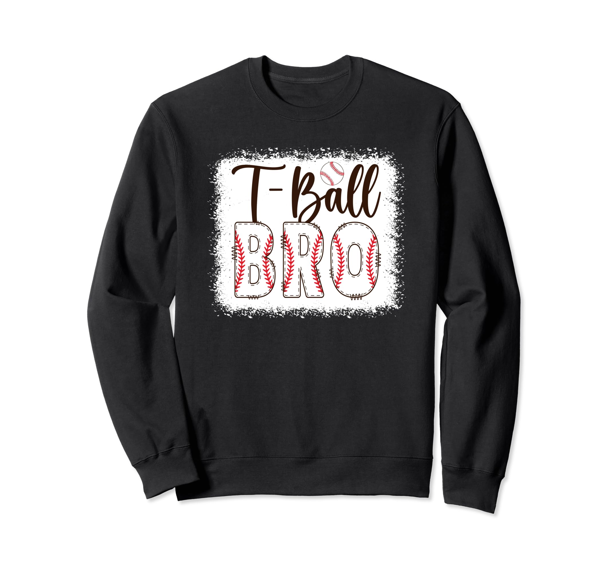 T Ball Bro Baseball T Ball Sweatshirt - Aesthetic Graphic for Adults - T-Shirt, Sweatshirt, Hoodie