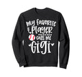 My Favorite Baseball Player Calls Sweatshirt - Streetwear Style Men Women - T-Shirt, Sweatshirt, Hoodie