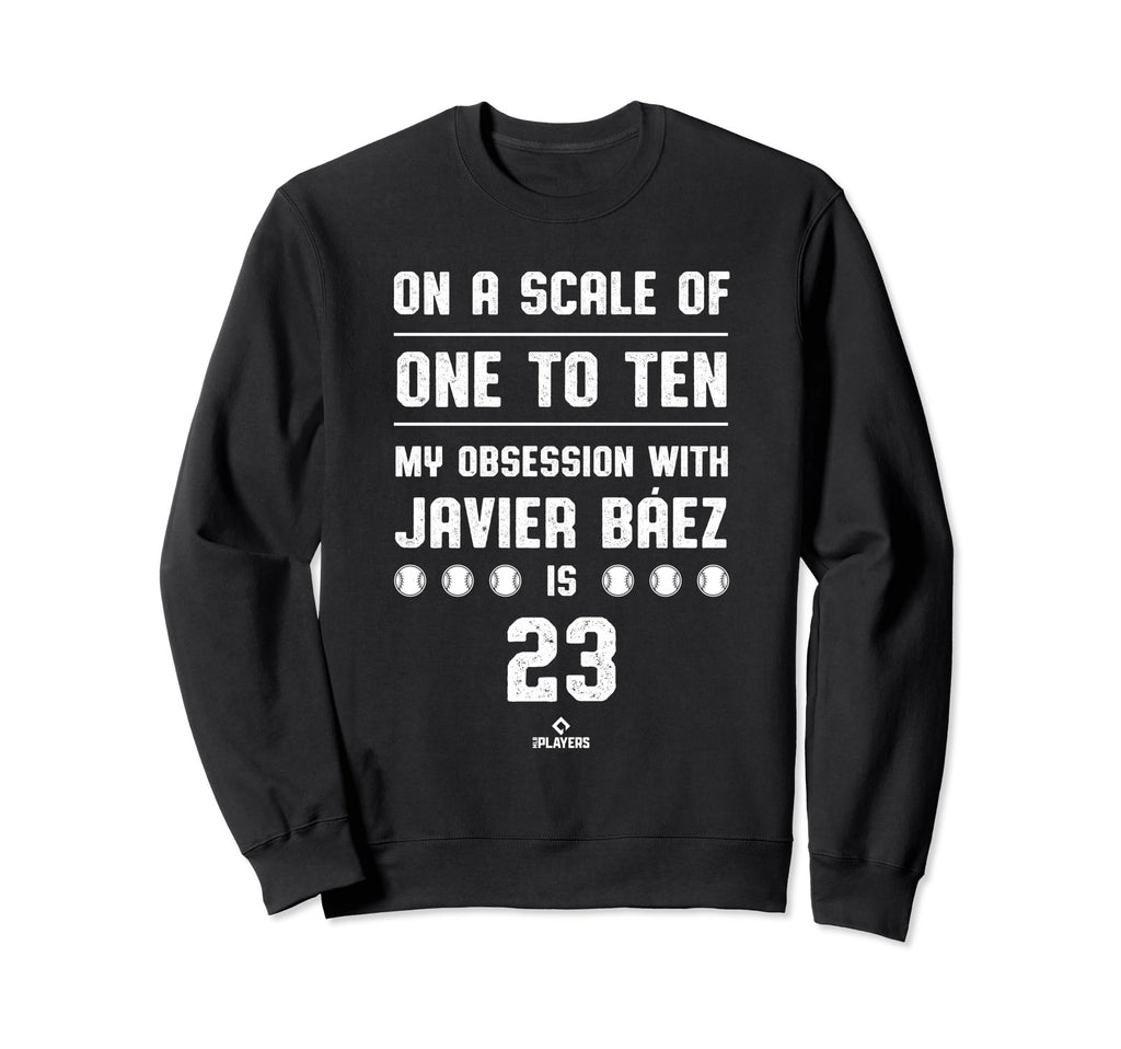 Javier Baez Obsession New York Sweatshirt - Fun Novelty Design Unisex - T-Shirt, Sweatshirt, Hoodie