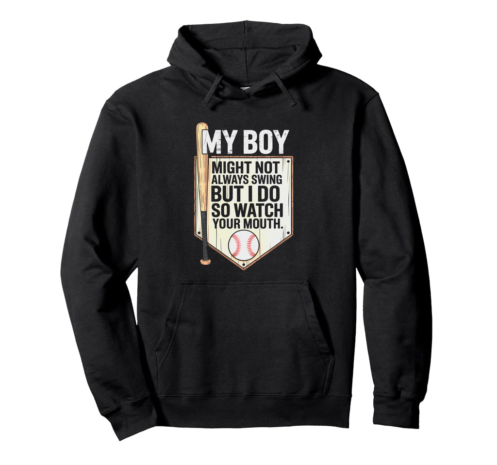 My Might Not Always Swing But I Do Hoodie - Streetwear Style Unisex - T-Shirt, Sweatshirt, Hoodie