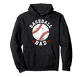 Baseball Dad Baseball Player Dad Hoodie - Streetwear Style Men Women - T-Shirt, Sweatshirt, Hoodie
