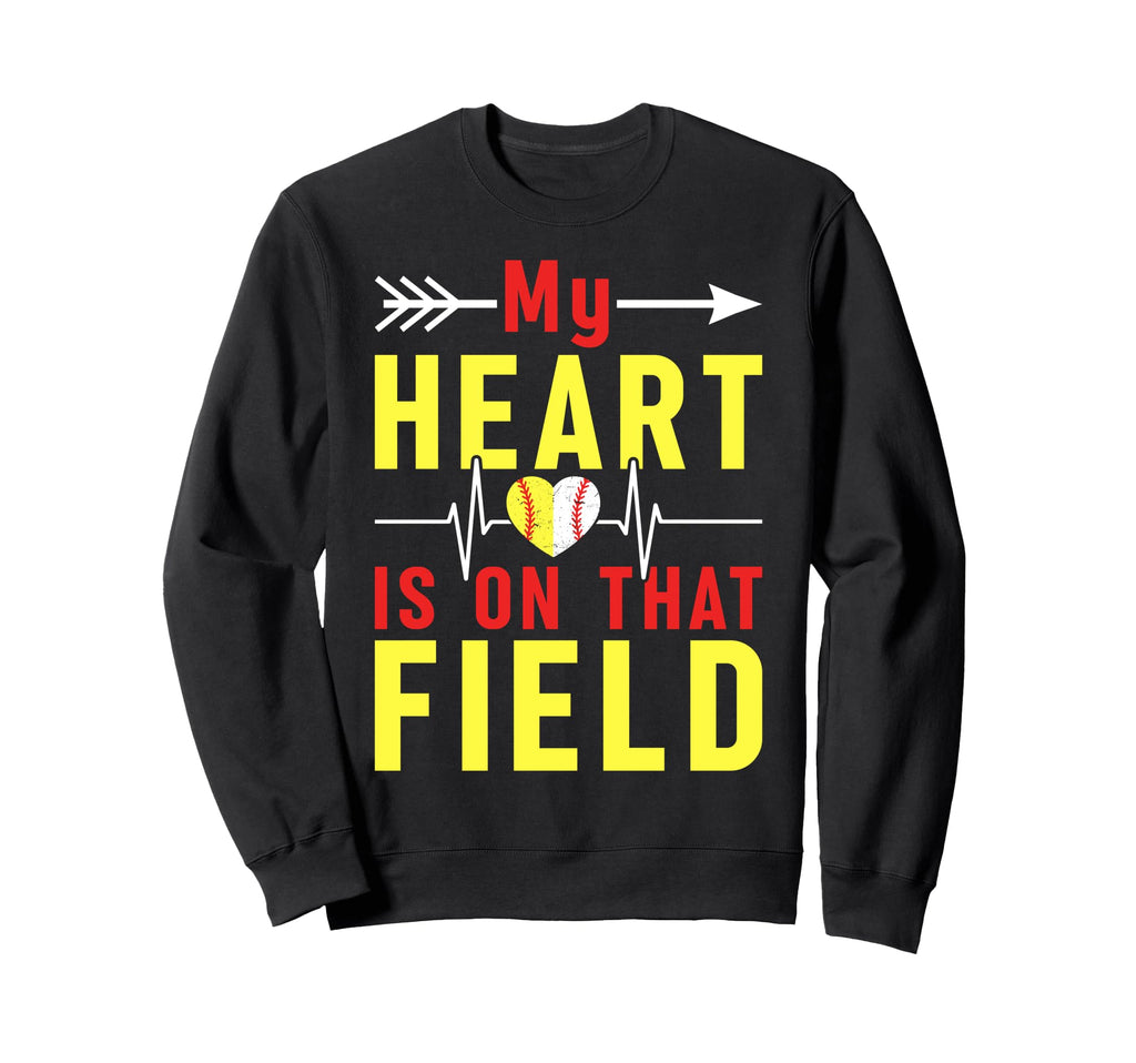 My Heart Is That Field Softball Sweatshirt - Aesthetic Graphic Men Women - T-Shirt, Sweatshirt, Hoodie