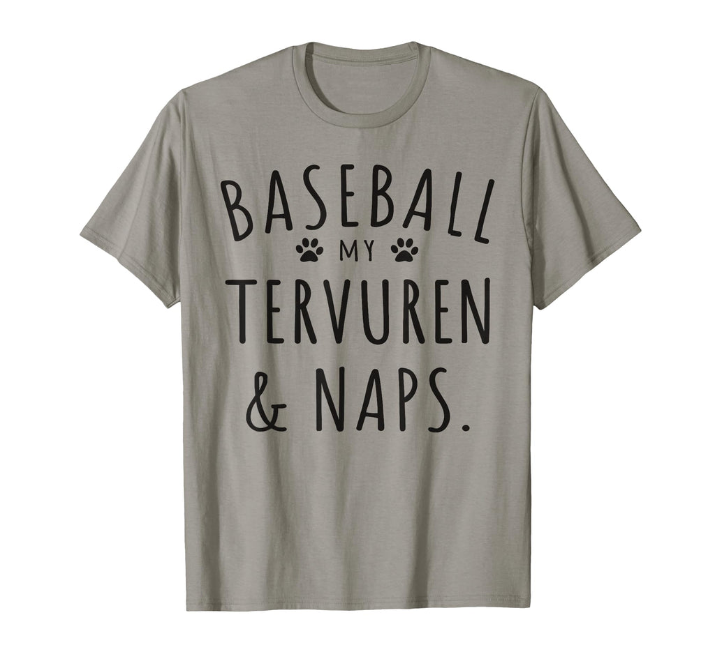 Baseball My Tervuren Naps Funny T-Shirt - Fun Novelty Design for Adults - T-Shirt, Sweatshirt, Hoodie