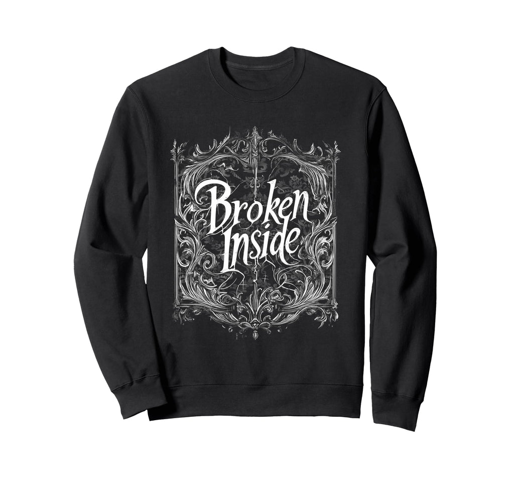 Broken Inside Y2K Emo Sweatshirt - Casual Everyday Wear for Adults - T-Shirt, Sweatshirt, Hoodie