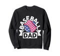 Baseball And Baseball Dad Funny Baseball Sweatshirt - Graphic Print Unisex - T-Shirt, Sweatshirt, Hoodie