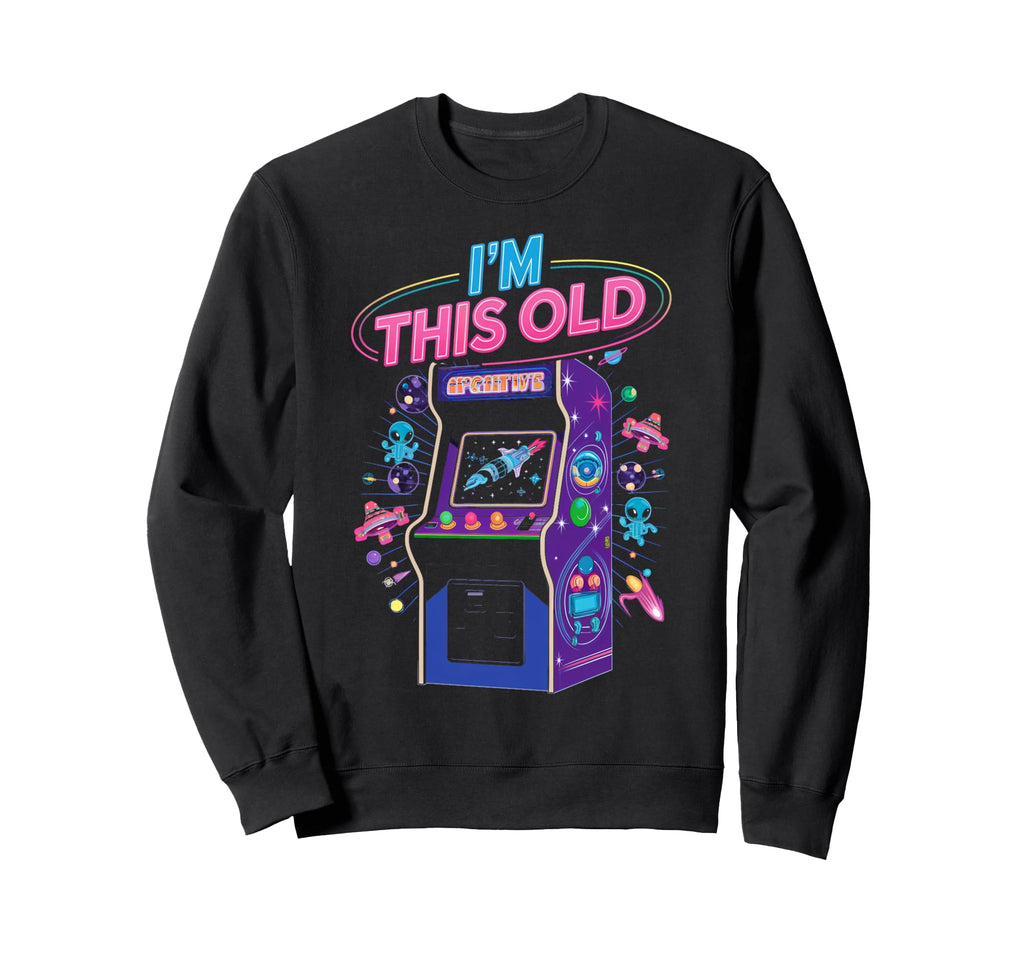 Im This Old Arcade Gamer Gaming Sweatshirt - Aesthetic Graphic for Adults - T-Shirt, Sweatshirt, Hoodie
