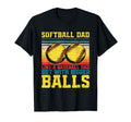 Softball Dad Like Baseball Dad But Bigger T-Shirt - Unique Graphic Unisex - T-Shirt, Sweatshirt, Hoodie