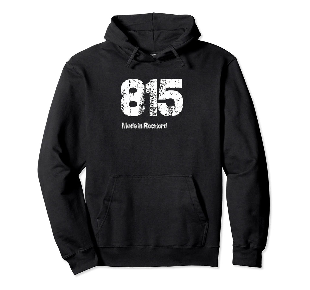815 Made Rockford Distressed Hoodie - Minimalist Print Unisex - T-Shirt, Sweatshirt, Hoodie