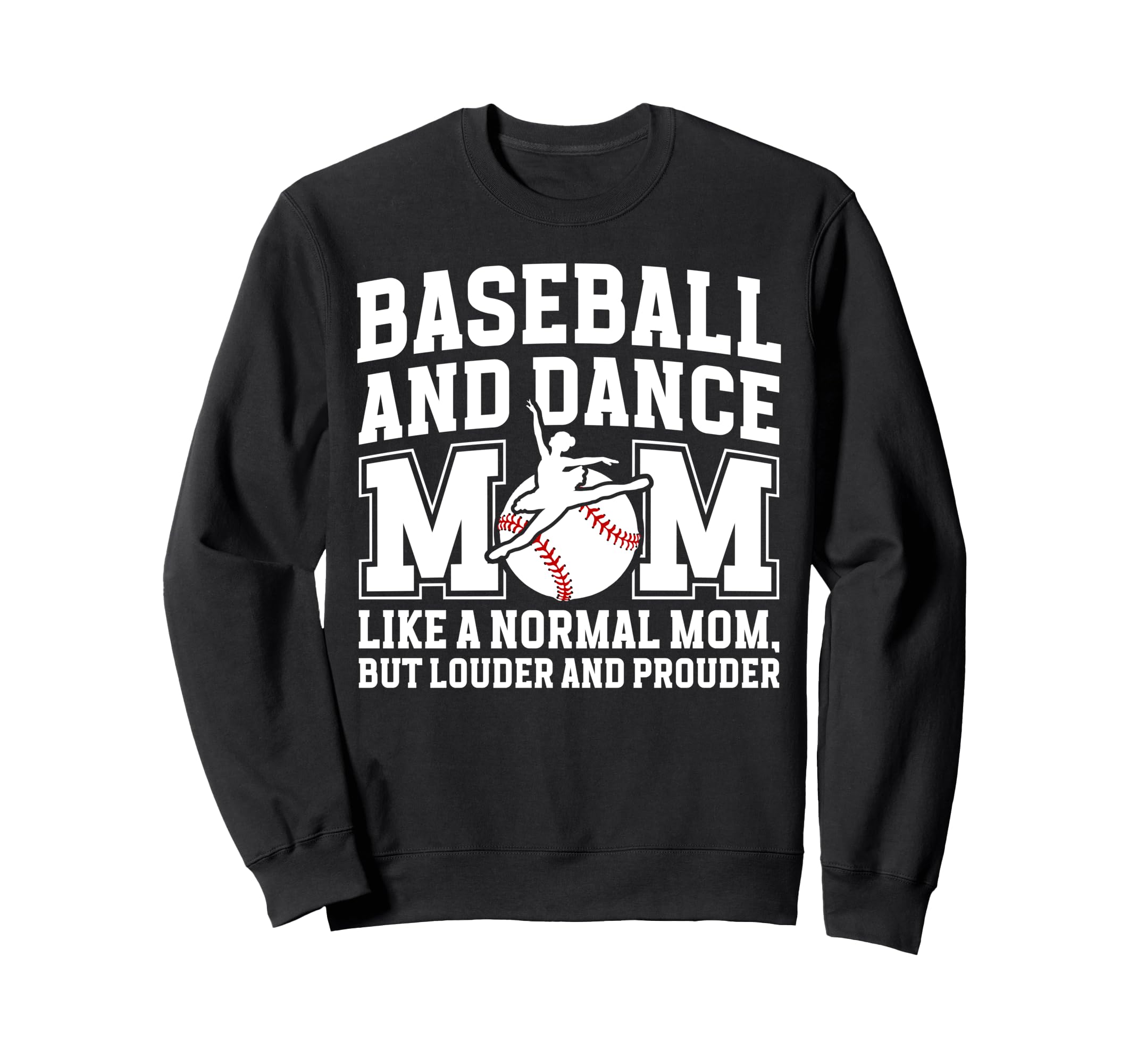 Baseball And Dance Mom Definition Sweatshirt - Aesthetic Graphic Unisex - T-Shirt, Sweatshirt, Hoodie