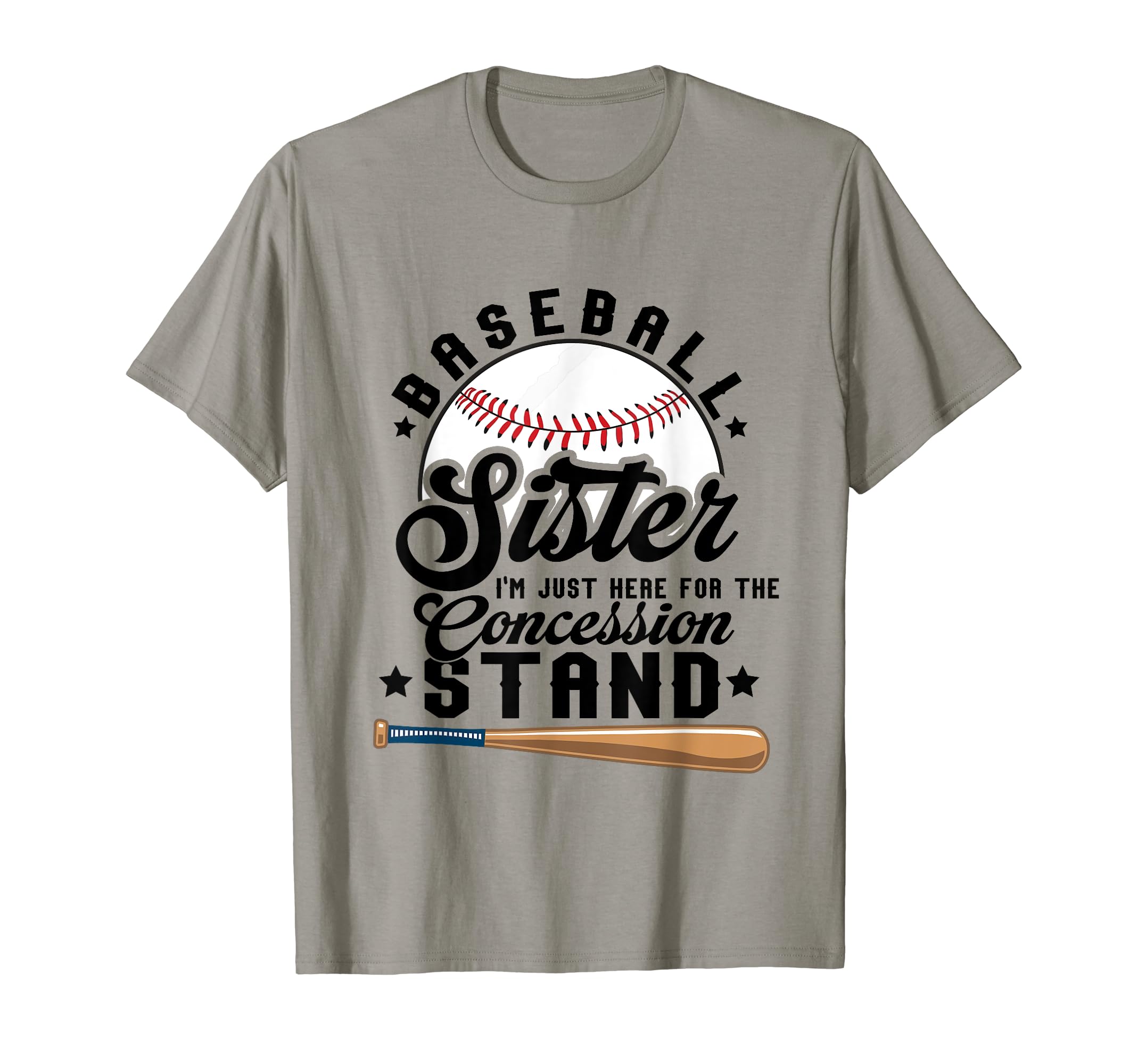 Funny Baseball Sister Just Here T-Shirt - Fun Novelty Design Men Women - T-Shirt, Sweatshirt, Hoodie