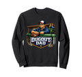 Dugout Dad Baseball Game Day Supporter Sweatshirt - Graphic Print Unisex - T-Shirt, Sweatshirt, Hoodie