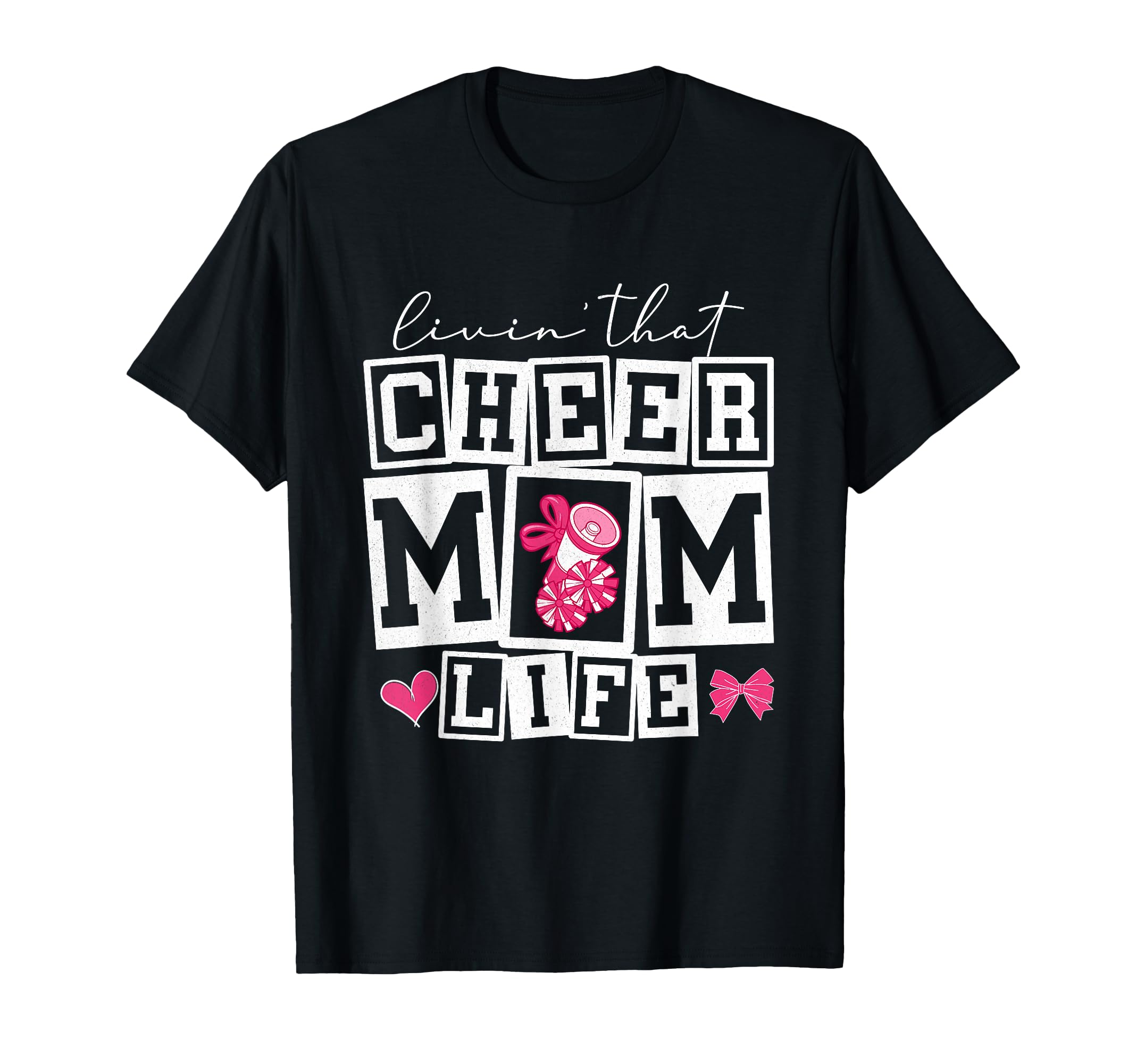 Livin That Cheerleader Mom Dance Comp T-Shirt - Novelty Apparel Men Women - T-Shirt, Sweatshirt, Hoodie