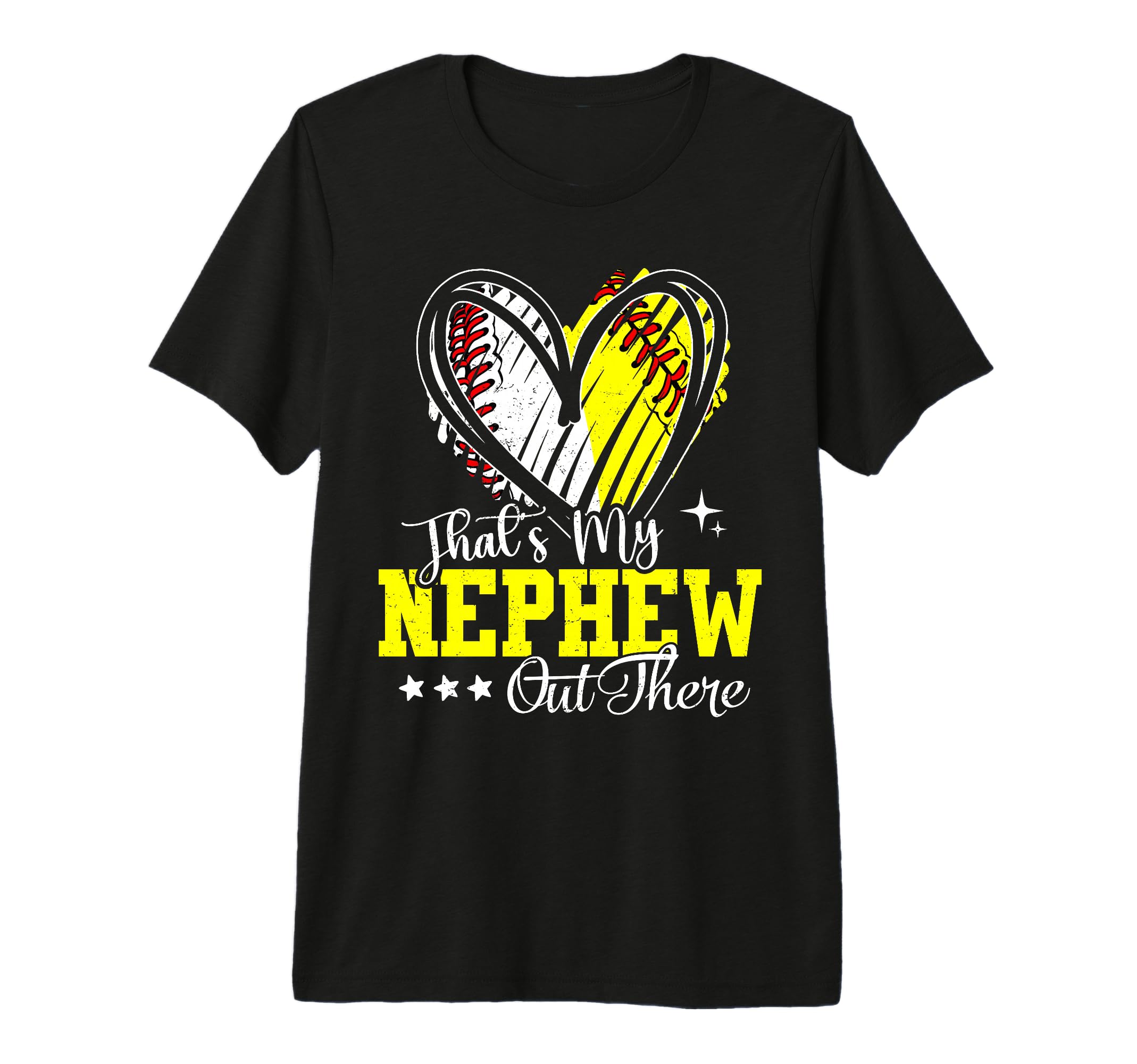 Thats My Nephew Out There Softball T-Shirt - Novelty Apparel Unisex - T-Shirt, Sweatshirt, Hoodie