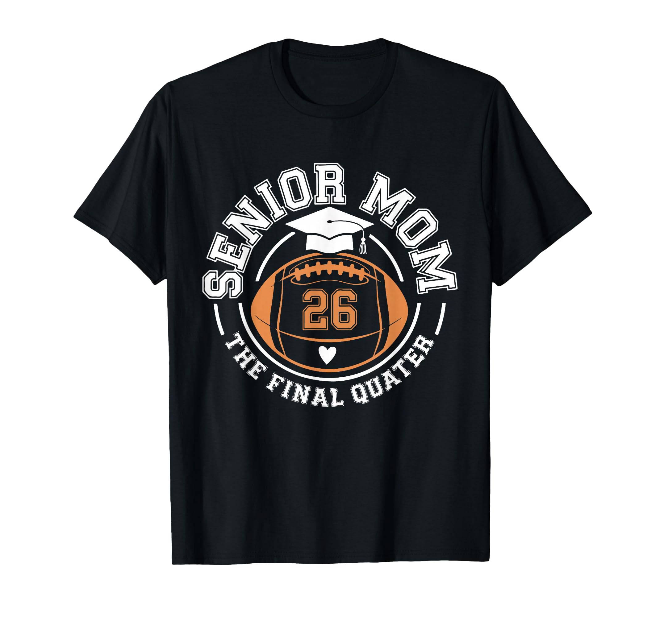 Last Touchdown Season Senior Football T-Shirt - Trendy Graphic for Adults - T-Shirt, Sweatshirt, Hoodie