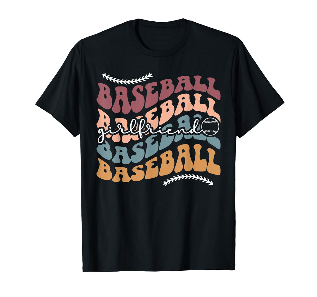 Baseball Girlfriend Groovy Girlfriend T-Shirt - Fun Novelty Design Unisex - T-Shirt, Sweatshirt, Hoodie