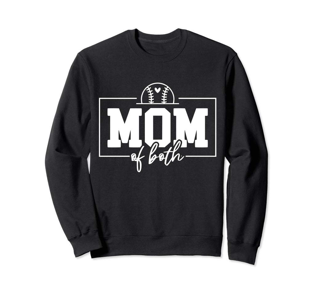 Mom Both Softball Baseball Mama Moms Sweatshirt - Trendy Graphic Unisex - T-Shirt, Sweatshirt, Hoodie
