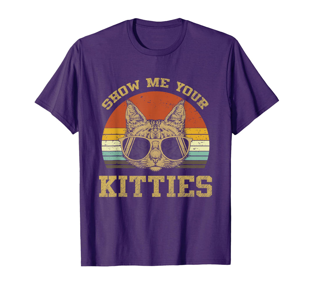 Show Me Your Kitties Funny Cat T-Shirt - Fun Novelty Design for Adults - T-Shirt, Sweatshirt, Hoodie