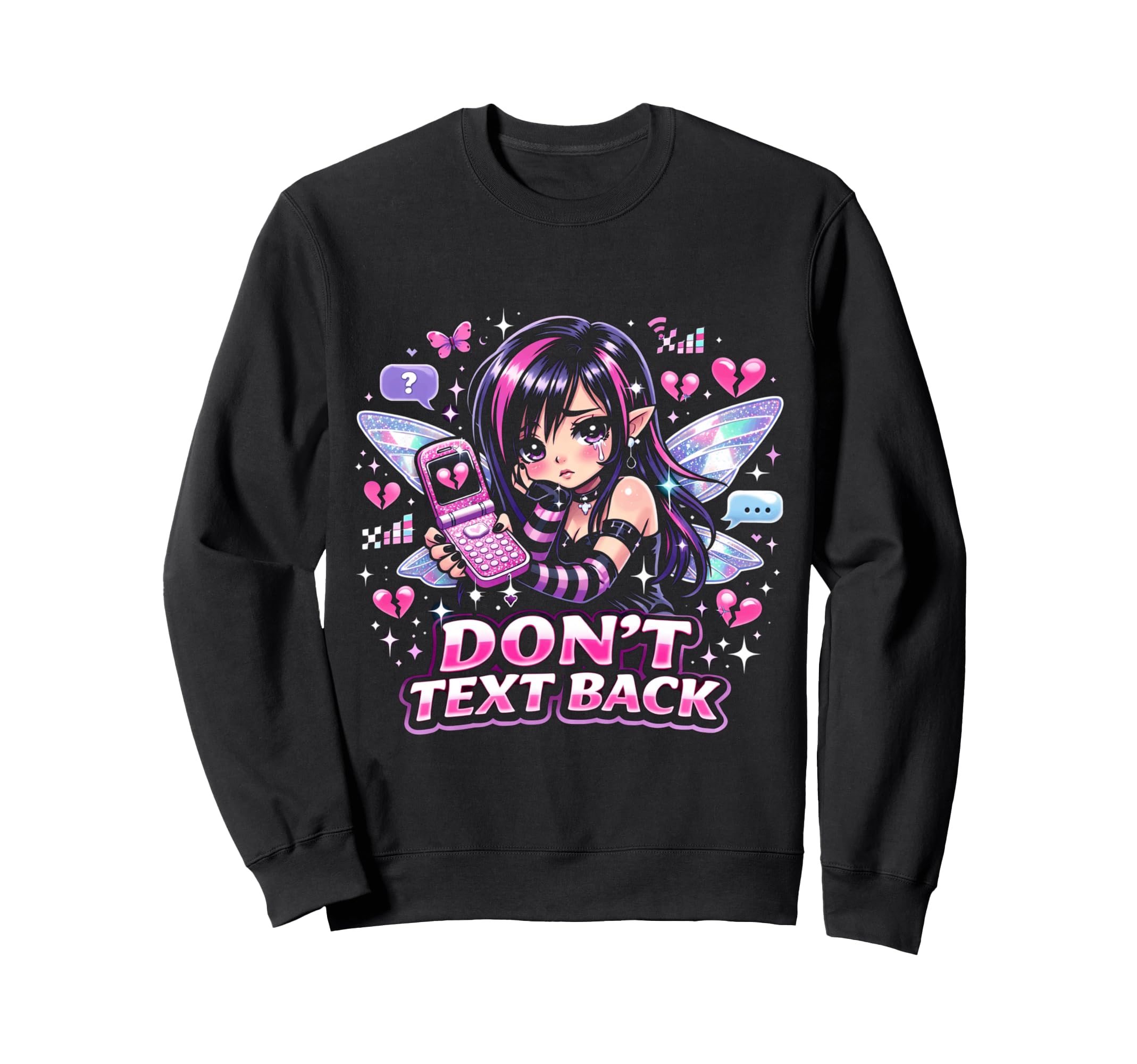 Dont Text Back Cyber Emo Fairy Sweatshirt - Casual Everyday Wear Unisex - T-Shirt, Sweatshirt, Hoodie