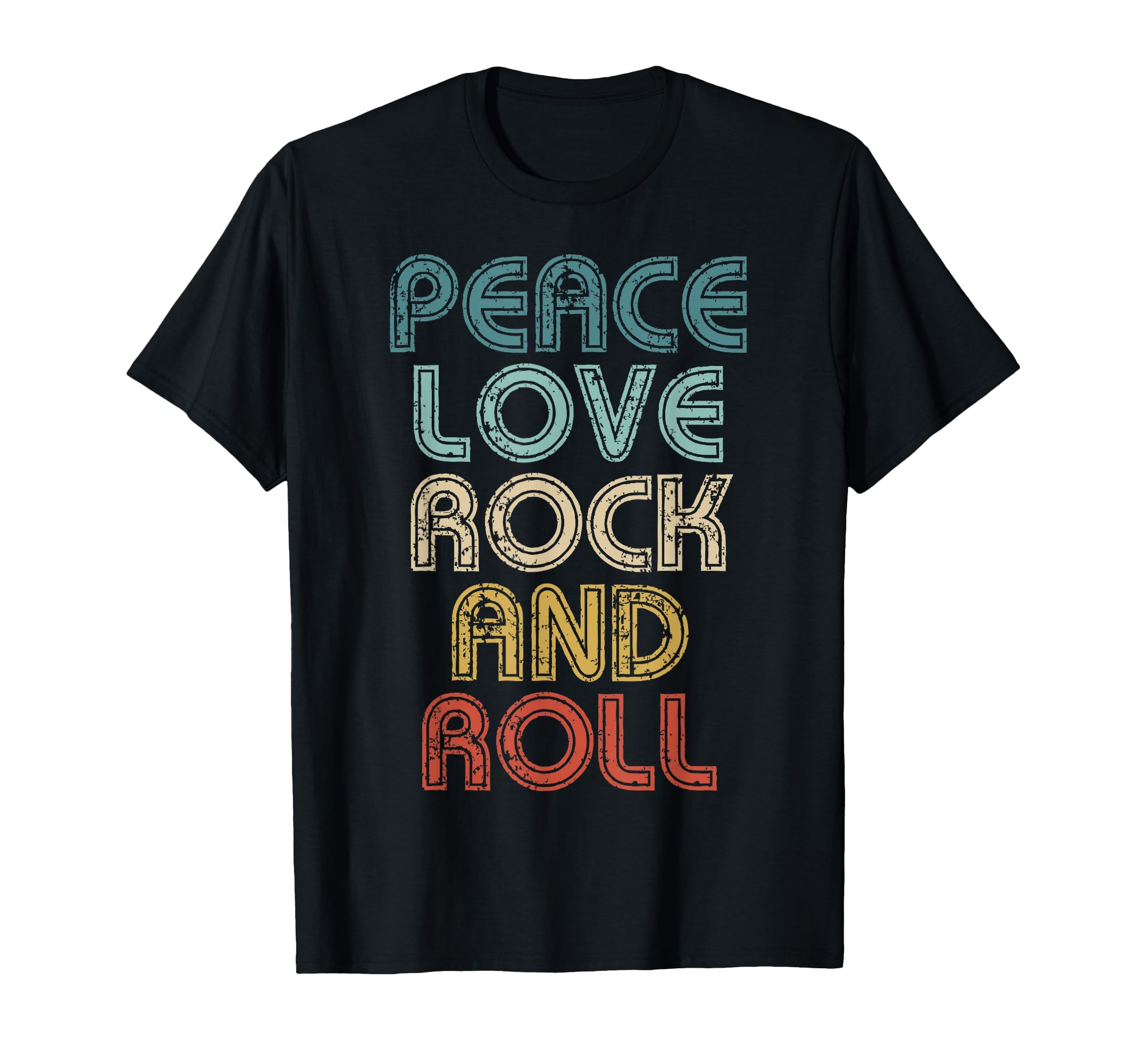 Peace Love Rock And Roll Rock N T-Shirt - Fun Novelty Design for Adults - T-Shirt, Sweatshirt, Hoodie