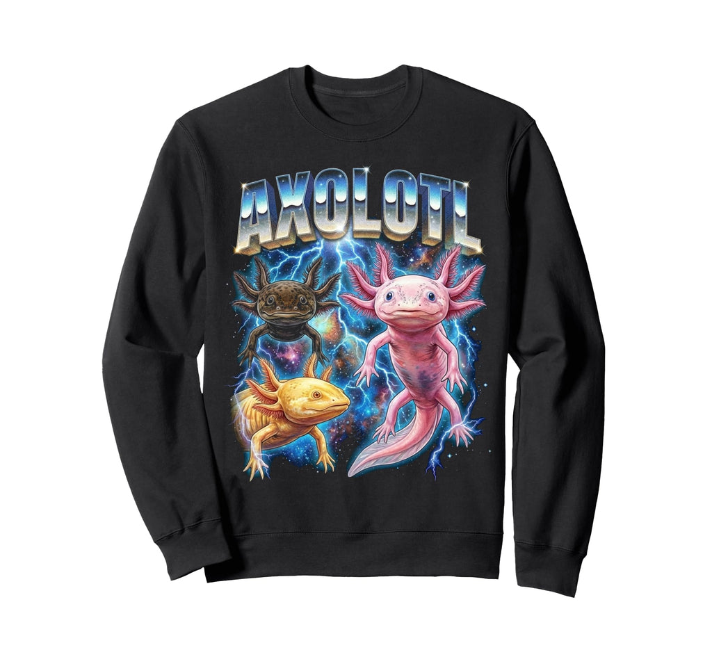 Axolotl 80S Funny Axolotl 90S Sweatshirt - Streetwear Style Unisex - T-Shirt, Sweatshirt, Hoodie