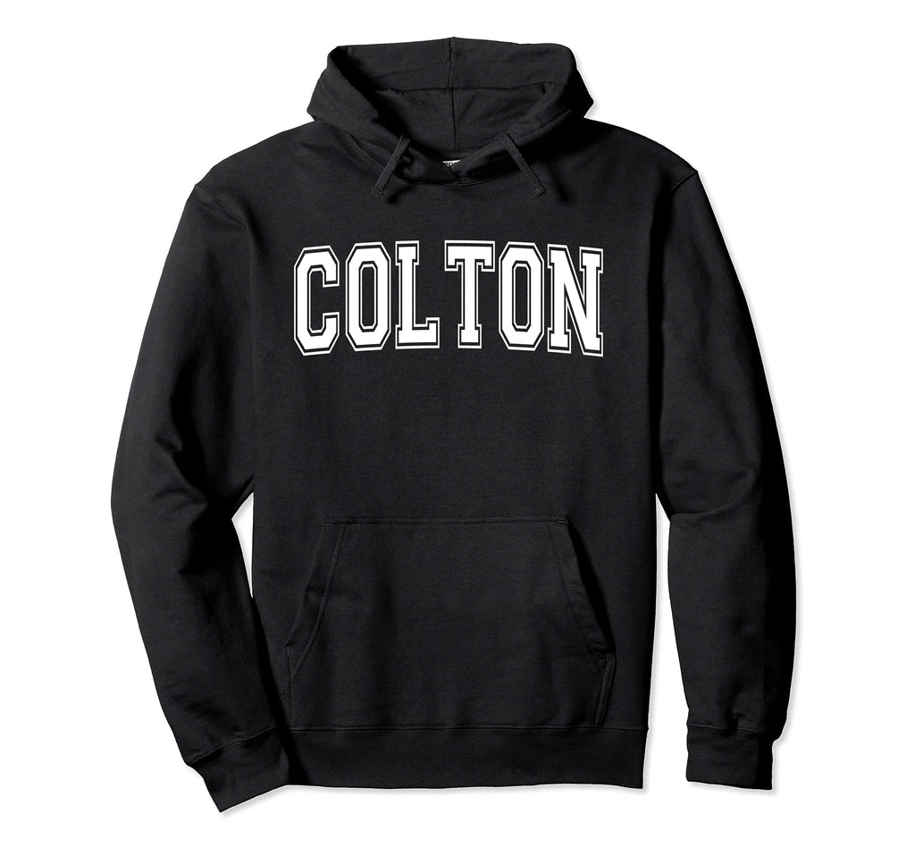 Colton Ca California Usa Sports Hoodie - Fun Novelty Design Men Women - T-Shirt, Sweatshirt, Hoodie