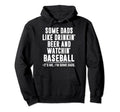 Some Dads Like Drinking Beer And Hoodie - Graphic Print for Adults - T-Shirt, Sweatshirt, Hoodie
