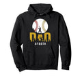 Dad Both Funny Dad Baseball Softball Hoodie - Unique Graphic for Adults - T-Shirt, Sweatshirt, Hoodie