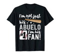 Im Not Just His Abuelo Im His 1 T-Shirt - Casual Everyday Wear for Adults - T-Shirt, Sweatshirt, Hoodie