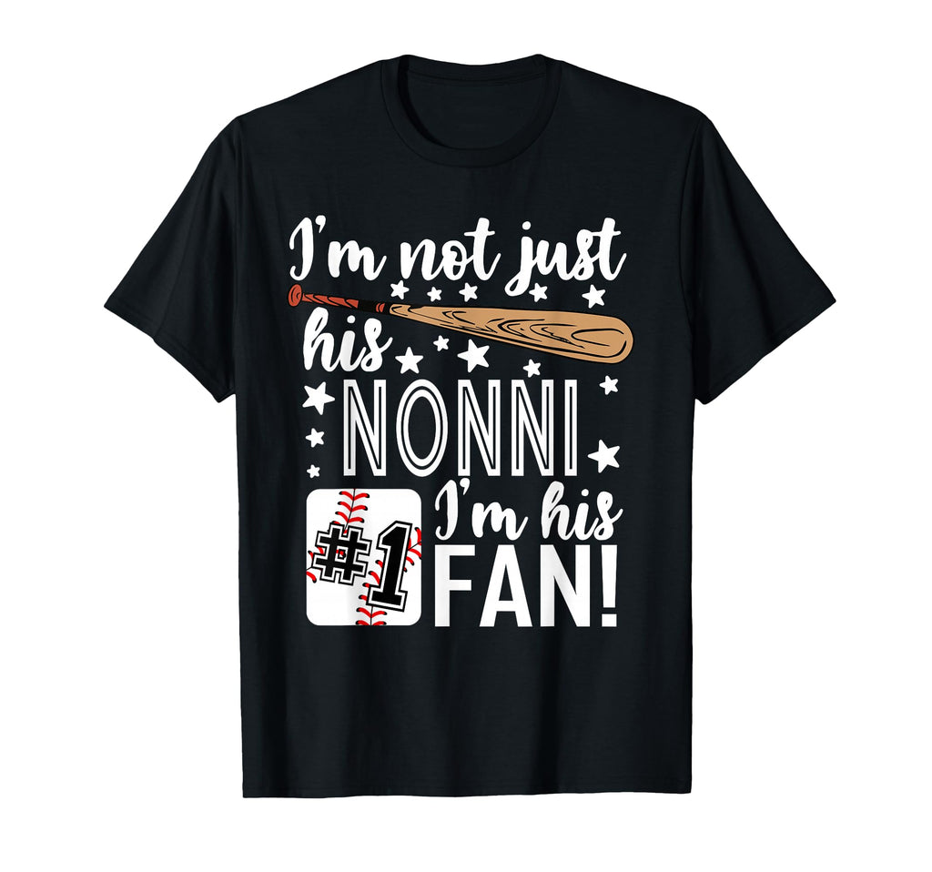 Im Not Just His Nonni Im His 1 Fan Baseball T-Shirt - Graphic Print Unisex - T-Shirt, Sweatshirt, Hoodie
