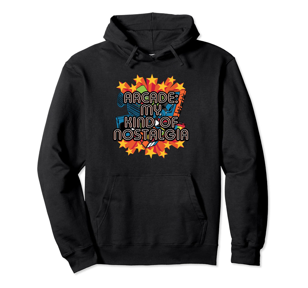Arcade My Kind Nostalgia Gamer Gaming Hoodie - Streetwear Style Men Women - T-Shirt, Sweatshirt, Hoodie