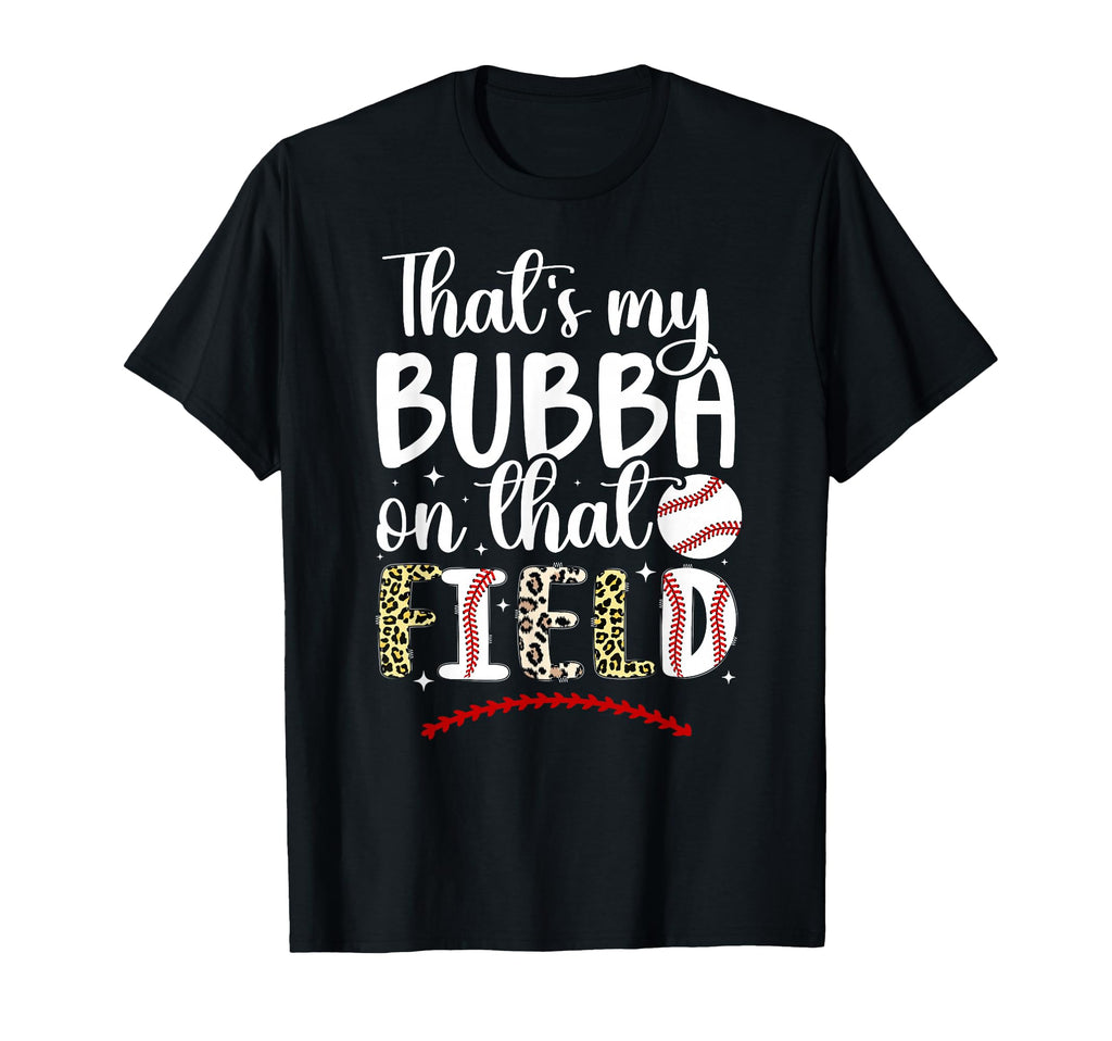 Thats My Bubba Baseball Sister Baseball T-Shirt - Unique Graphic Unisex - T-Shirt, Sweatshirt, Hoodie