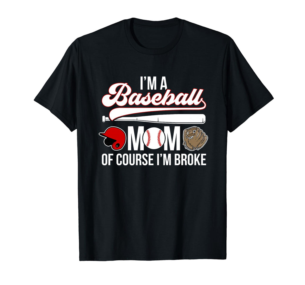Im Baseball Mom Baseball Player Mama T-Shirt - Unique Graphic Men Women - T-Shirt, Sweatshirt, Hoodie