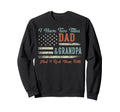 I Have Two Titles Dad Grandpa I Sweatshirt - Minimalist Print for Adults - T-Shirt, Sweatshirt, Hoodie