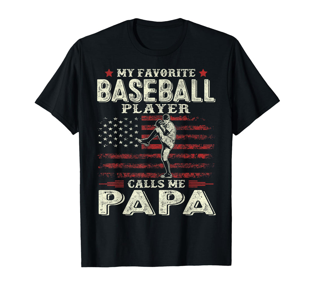 Fathers Day Favorite Baseball Player T-Shirt - Novelty Apparel Men Women - T-Shirt, Sweatshirt, Hoodie