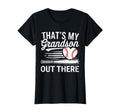 Thats My Grandson Out There Baseball Grandma T-Shirt - Graphic Print Unisex - T-Shirt, Sweatshirt, Hoodie