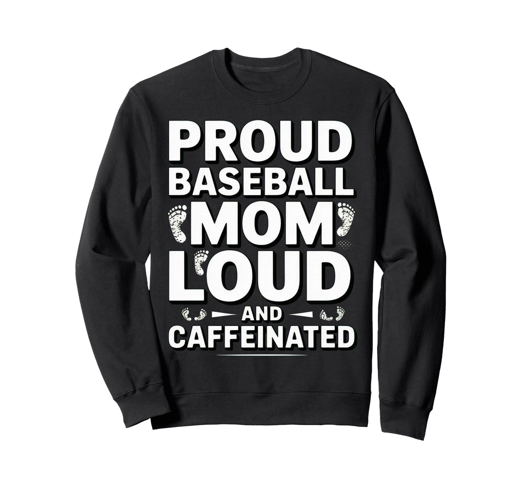 Baseball Mom And Funny Mom Life Sweatshirt - Aesthetic Graphic Men Women - T-Shirt, Sweatshirt, Hoodie