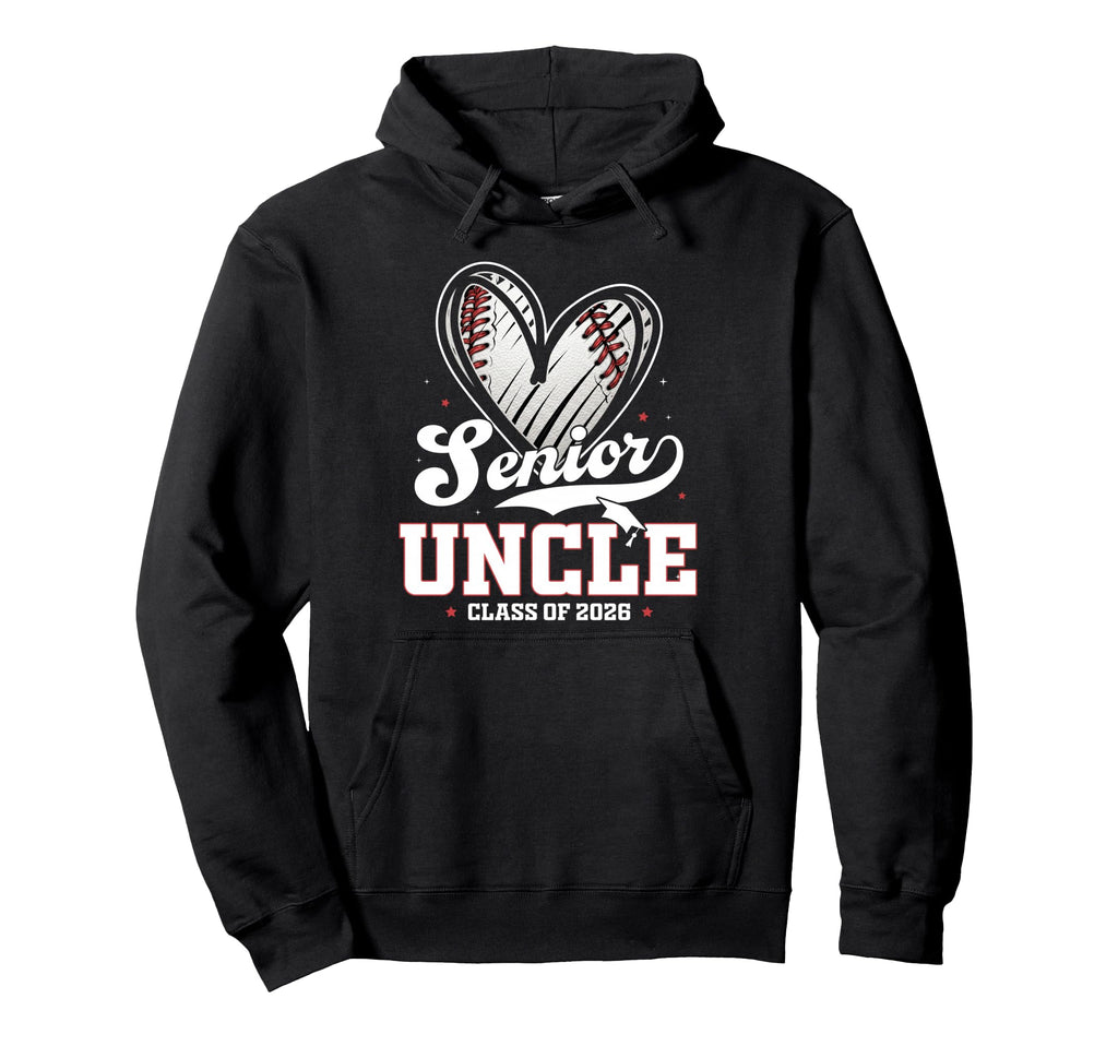 Senior Uncle Class 2026 Baseball Graduation Hoodie - Unique Graphic Unisex - T-Shirt, Sweatshirt, Hoodie