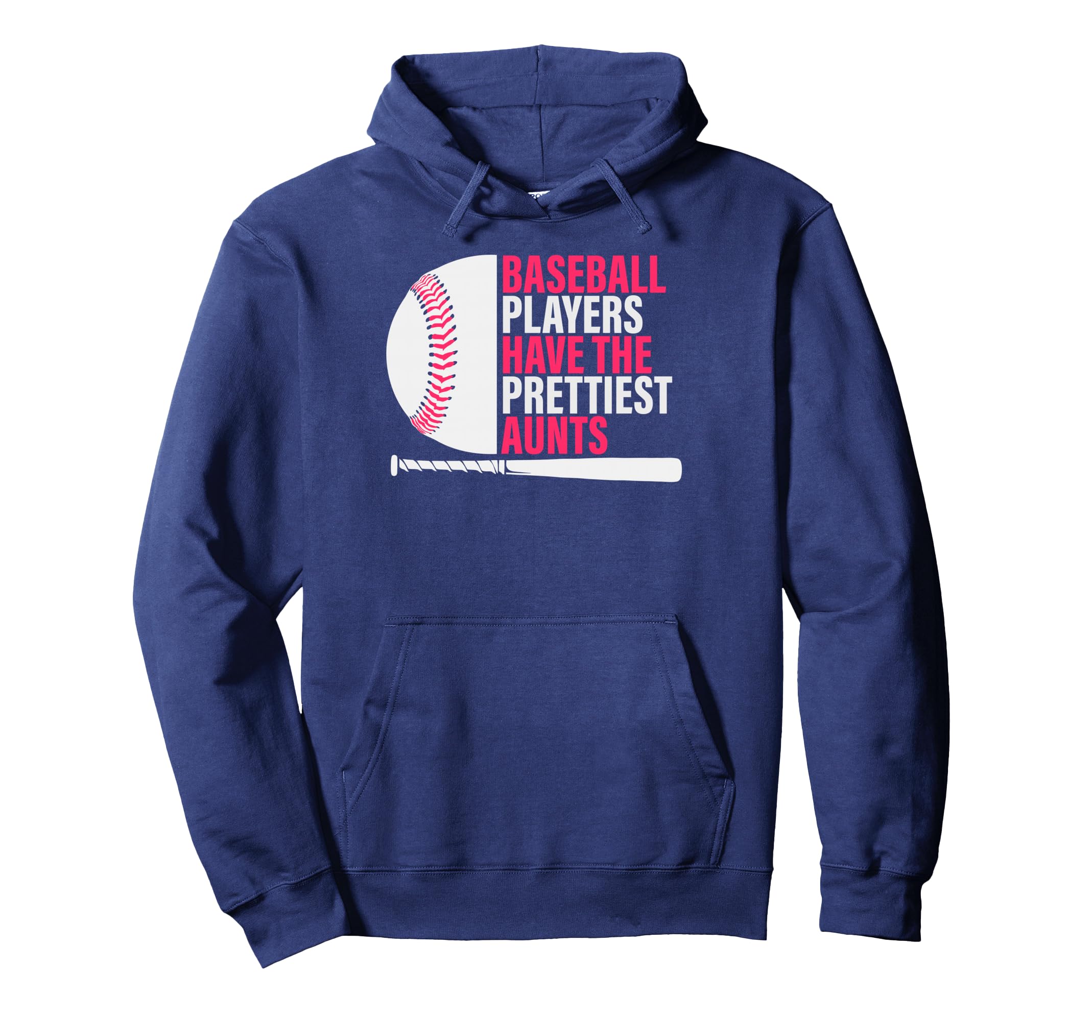 Baseball Aunt Baseball Players Have Hoodie - Unique Graphic for Adults - T-Shirt, Sweatshirt, Hoodie