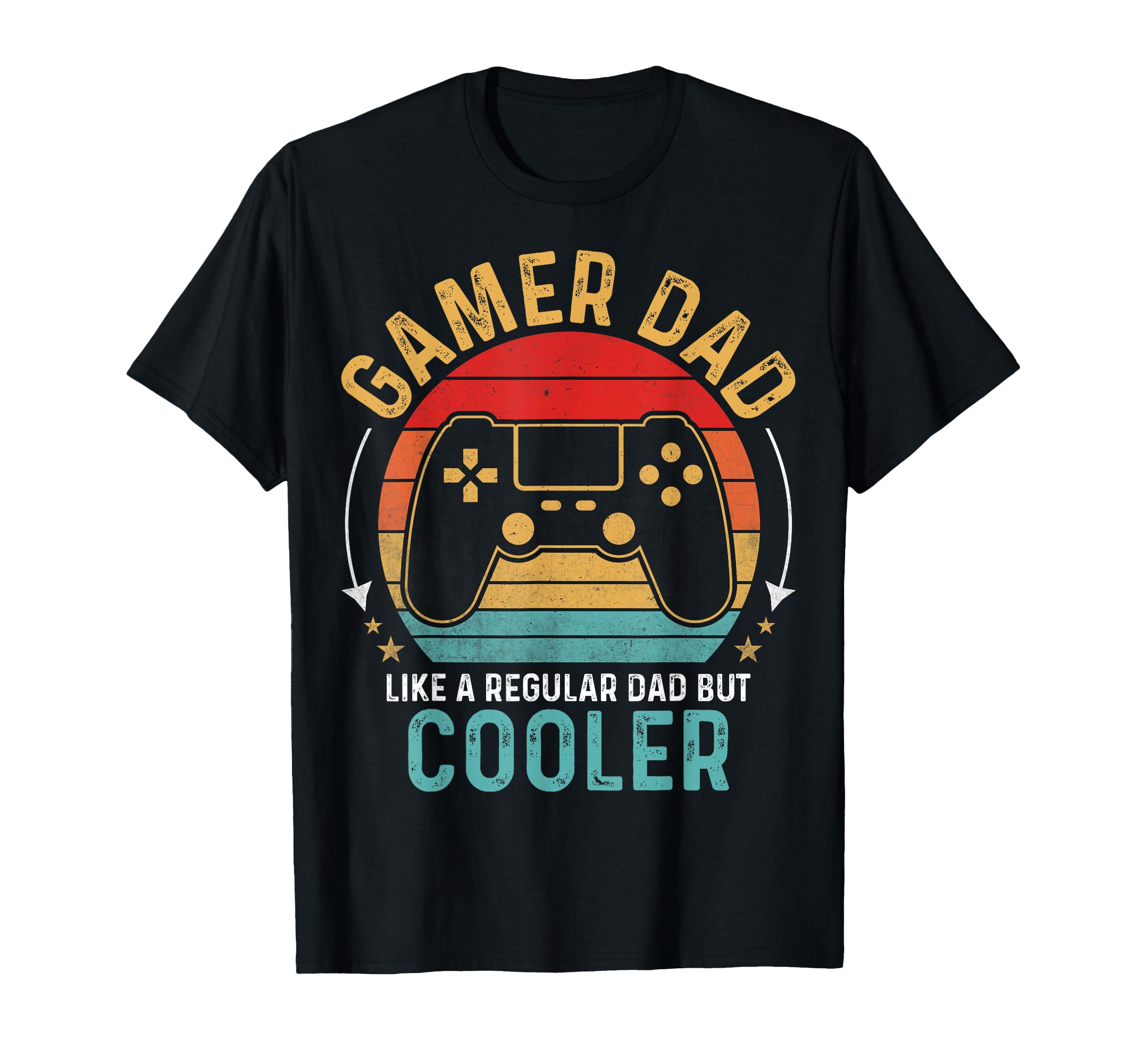 Gamer Dad Funny Gaming Fathers Day T-Shirt - Novelty Apparel Men Women - T-Shirt, Sweatshirt, Hoodie