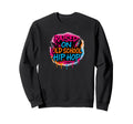 Raised Old School Hip Hop Quick Sweatshirt - Unique Graphic Men Women - T-Shirt, Sweatshirt, Hoodie