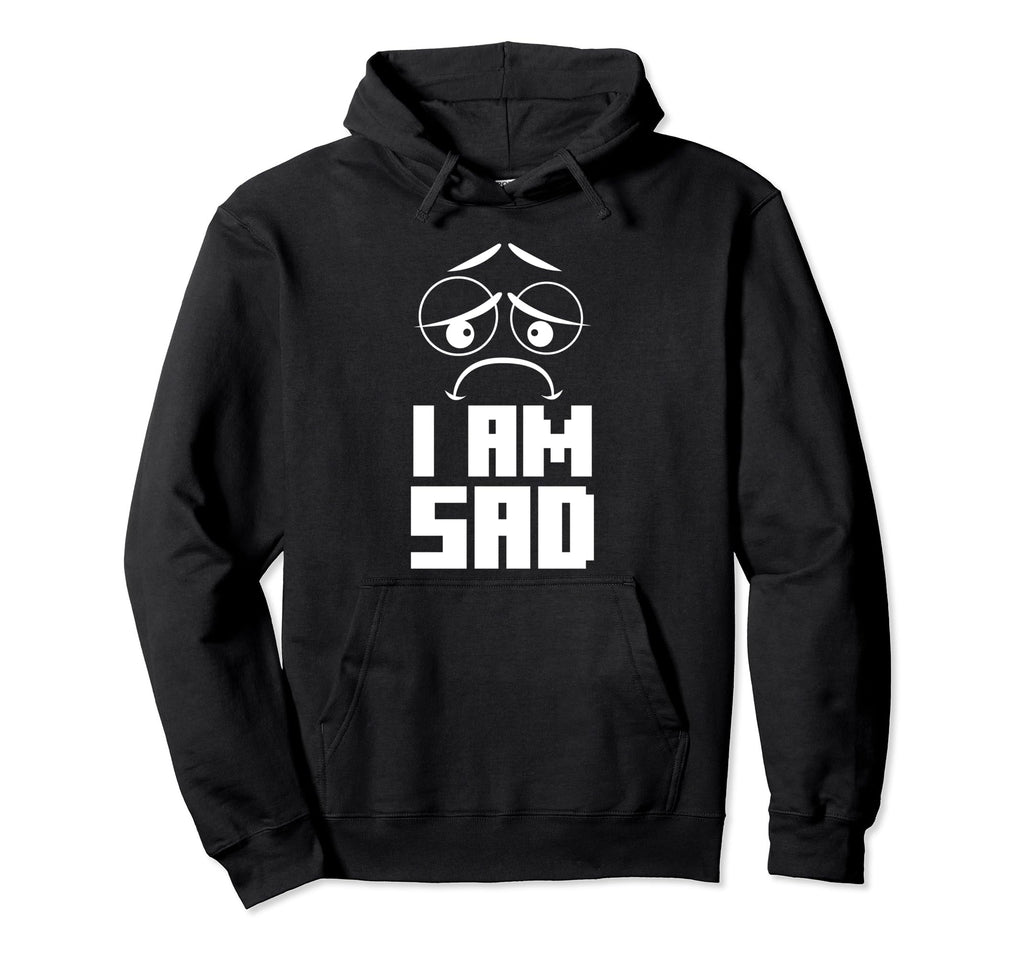 I Am Sad Aesthetic Vaporwave Hoodie - Unique Graphic Men Women - T-Shirt, Sweatshirt, Hoodie