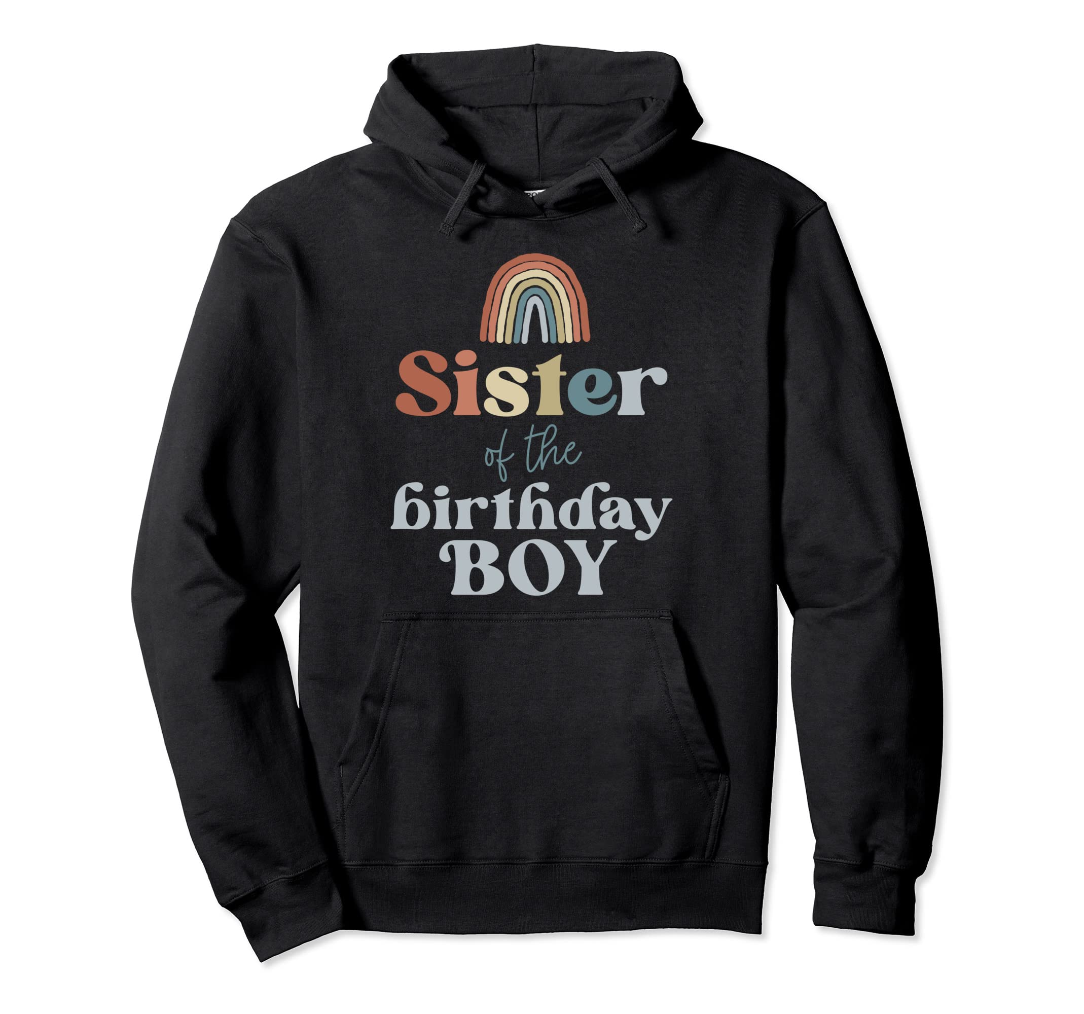 Sister Birthday Boho Rainbow Party Hoodie - Minimalist Print Men Women - T-Shirt, Sweatshirt, Hoodie