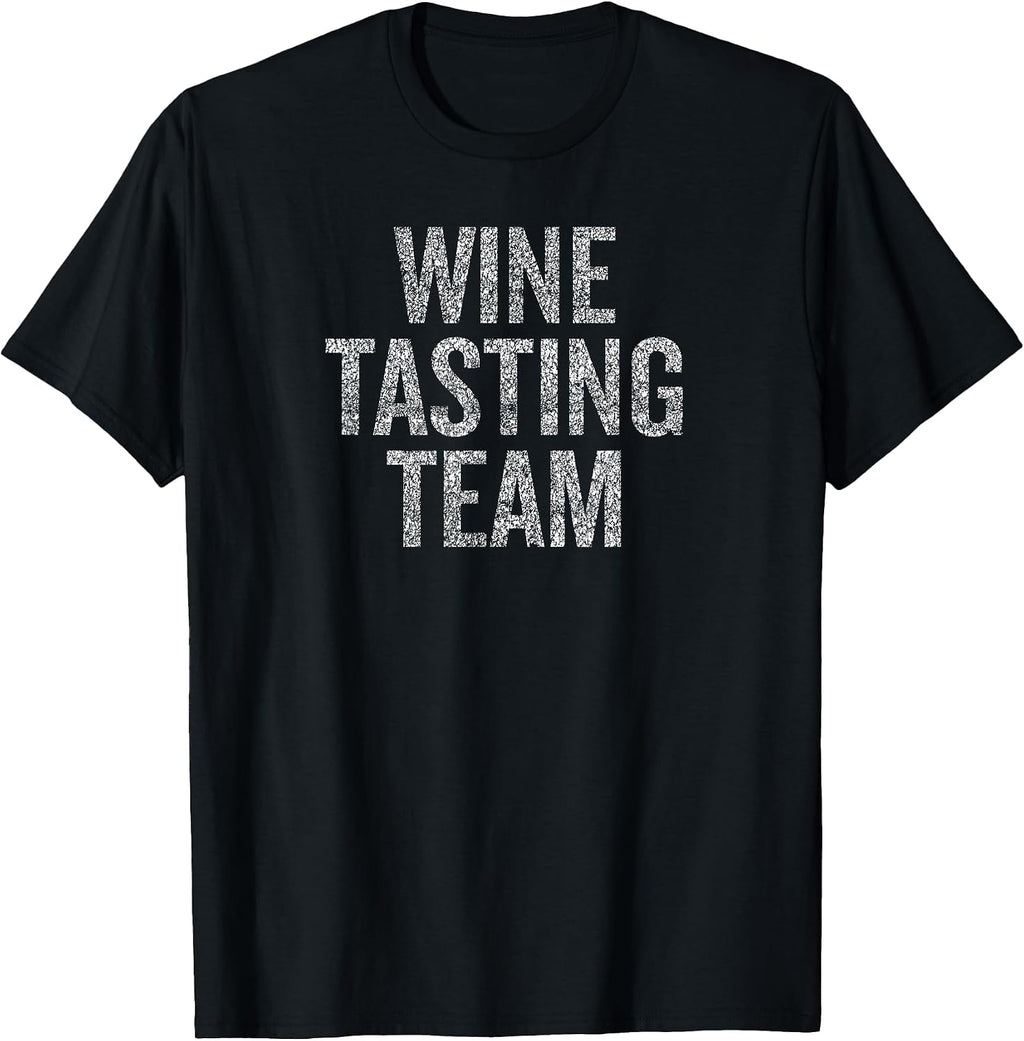 Wine Tasting Team Funny Vacation Humor For - Adult & Kids T-Shirts, Sweatshirts & Hoodies apparel design preview 1