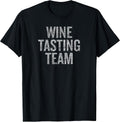 Wine Tasting Team Funny Vacation Humor For - Adult & Kids T-Shirts, Sweatshirts & Hoodies apparel design preview 1