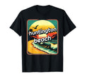 Huntington Beach California Surfing Surf Hoodie - Streetwear Style Unisex - T-Shirt, Sweatshirt, Hoodie