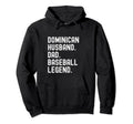 Dominican Dad Husband Baseball Legend Hoodie - Aesthetic Graphic for Adults - T-Shirt, Sweatshirt, Hoodie