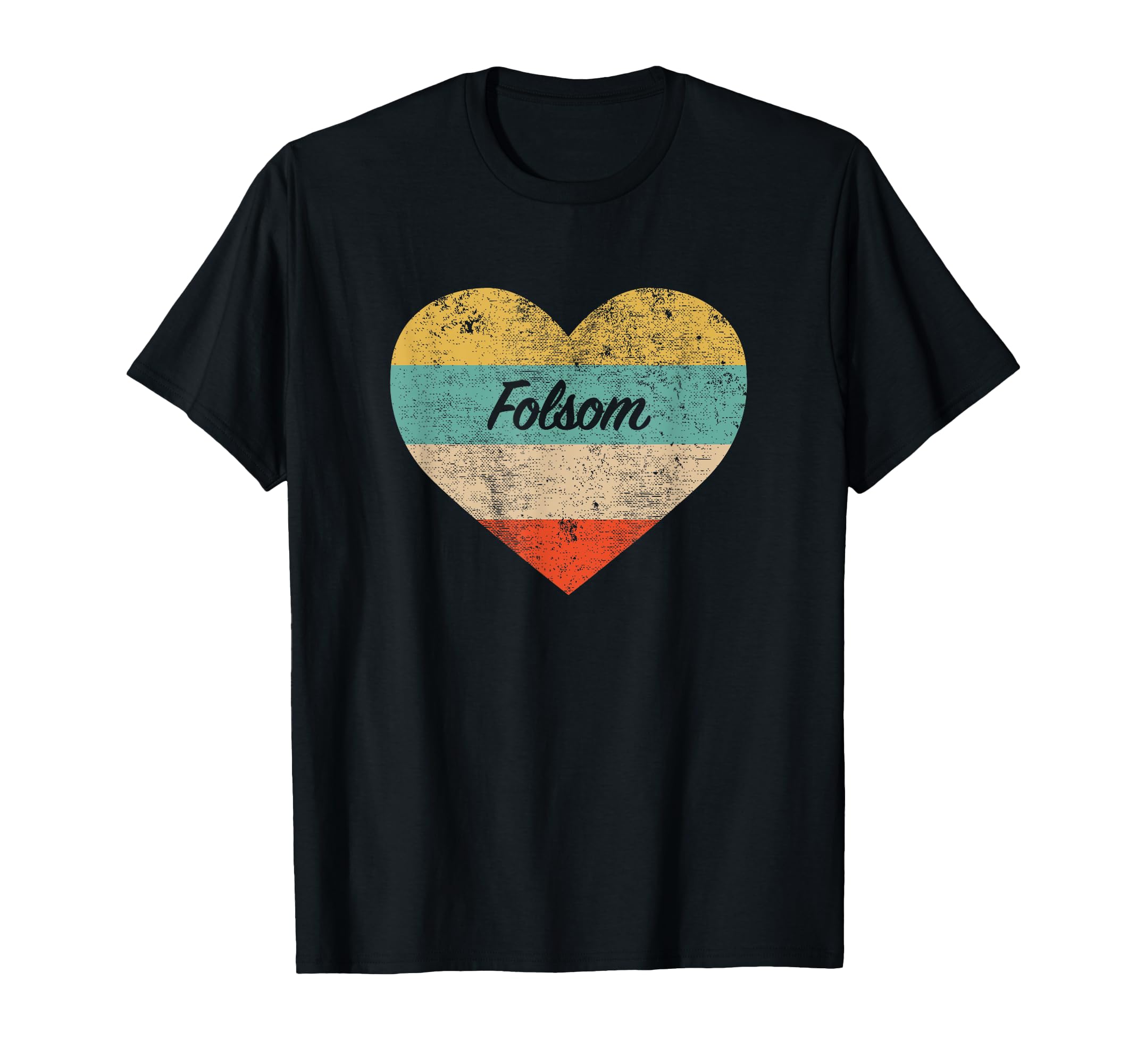 I Love Folsom California Distressed T-Shirt - Novelty Apparel for Adults - T-Shirt, Sweatshirt, Hoodie