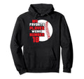 Baseball Mom Dad Favorite Baseball Hoodie - Graphic Print for Adults - T-Shirt, Sweatshirt, Hoodie