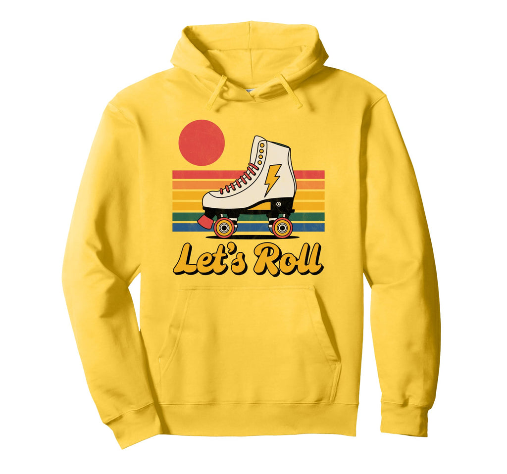 Let S Roll Roller Skating Skater Skate Hoodie - Novelty Apparel for Adults - T-Shirt, Sweatshirt, Hoodie