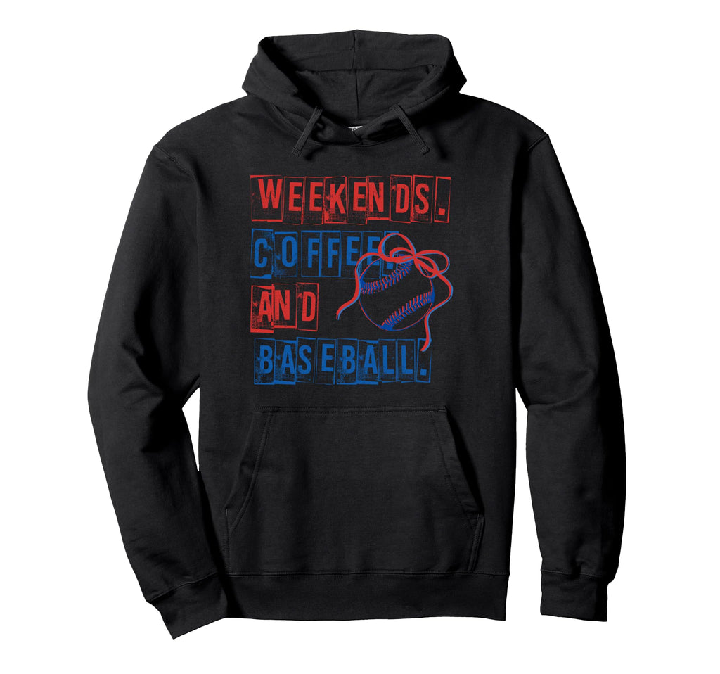 Weekends Coffee And Baseball Mom Hoodie - Custom Art Print for Adults - T-Shirt, Sweatshirt, Hoodie